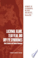 Lacrimal Gland, Tear Film, and Dry Eye Syndromes : Basic Science and Clinical Relevance /