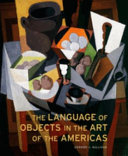 The language of objects in the art of the Americas /