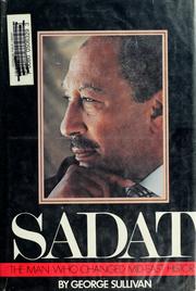 Sadat : the man who changed Mid-East history /