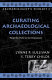 Curating archaeological collections : from the field to the repository /