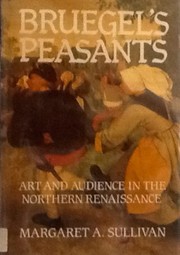 Bruegel's peasants : art and audience in the northern Renaissance /