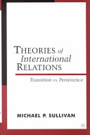 Theories of international relations : transition vs. persistence /