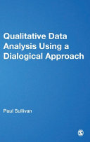 Qualitative data analysis using a dialogical approach /