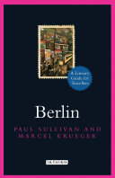 Berlin : a literary guide for travellers /