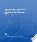 Justice and the social context of early Middle High German literature /