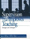 Supervision that improves teaching : strategies and techniques /