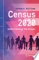 Census 2020 : Understanding the Issues /