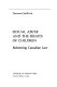 Sexual abuse and the rights of children : reforming Canadian law /