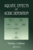 Aquatic effects of acidic deposition /