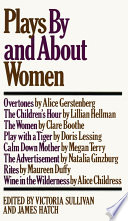 Plays by and about women ; an anthology /