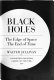 Black holes : the edge of space, the edge of time /