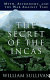 The secret of the Incas : myth, astronomy, and the war against time /