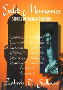 Exiled memories : stories of Iranian diaspora /