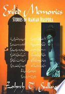 Exiled memories : stories of Iranian diaspora /
