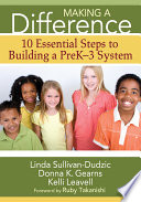 Making a difference : 10 essential steps to building a preK-3 system /