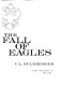 The fall of eagles /