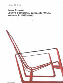 Jean Prouvé : oeuvre complète = complete works /