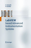 LabVIEW based advanced instrumentation systems /