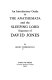 An introductory guide to The anathemata and The sleeping lord sequence of David Jones /