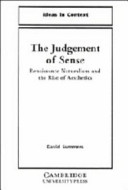 The judgment of sense : Renaissance naturalism and the rise of aesthetics /