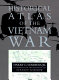 Historical atlas of the Vietnam war /