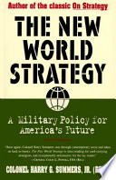 The new world strategy : a military policy for America's future /