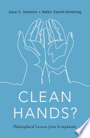 Clean hands? : philosophical lessons from scrupulosity /