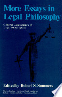 More essays in legal philosophy ; general assessments of legal philosophies /
