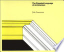 The classical language of architecture /