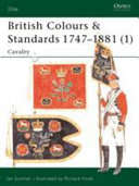 British colours & standards, 1747-1881 /