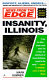 Insanity, Illinois /