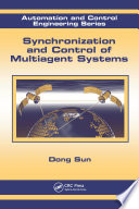 Synchronization and control of multiagent systems /