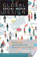 Global social media design : bridging differences across cultures /