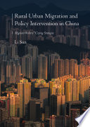 Rural Urban Migration and Policy Intervention in China : Migrant Workers' Coping Strategies /