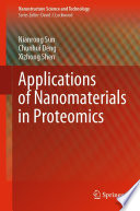 Applications of Nanomaterials in Proteomics /