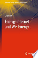 Energy Internet and We-Energy /