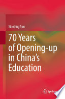 70 Years of Opening-up in China's Education /