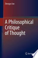 A Philosophical Critique of Thought /