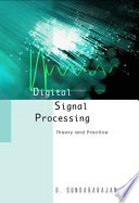 Digital signal processing : theory and practice /