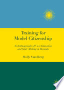 Training for model citizenship : an ethnography of civic education and state-making in Rwanda /