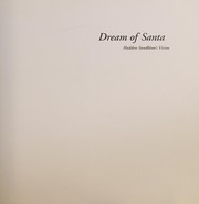 Dream of Santa : Haddon Sundblom's vision.