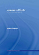 Language and gender : an advanced resource book /