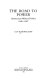 The road to power : Indonesian military politics, 1945-1967 /