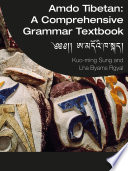 Amdo Tibetan : a comprehensive grammar textbook /