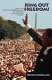 Ring out freedom! : the voice of Martin Luther King, Jr. and the making of the civil rights movement /