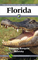 Florida : the ecotravellers' wildlife guide /