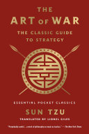 The art of war : the classic guide to strategy /