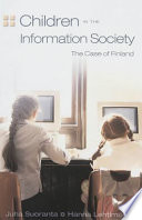 Children in the information society : the case of Finland /