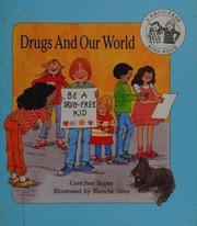 Drugs and our world /