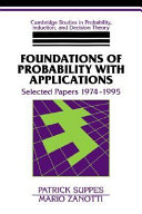 Foundations of probability with applications : selected papers, 1974-1995 /